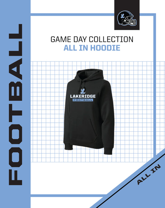 ALL IN Hoodie | Football Preorder